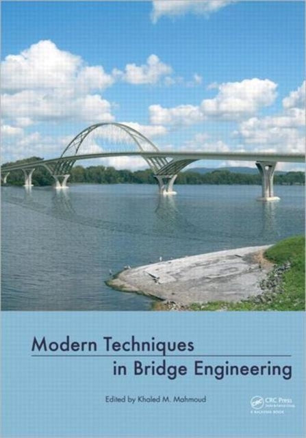 Book cover of: Modern Techniques in Bridge Engineering