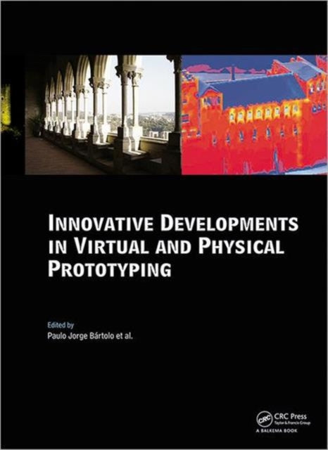 Book cover of: Innovative Developments in Virtual and Physical Prototyping