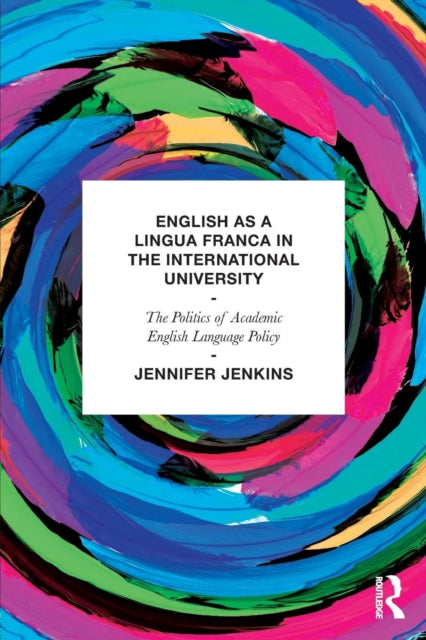English as a Lingua Franca in the International University