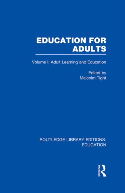 Book cover of: Education for Adults. By: Malcolm Tight