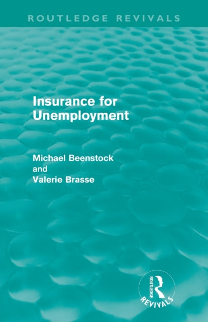 Book cover of: Insurance for Unemployment. By: Michael Beenstock