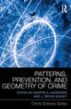 Book cover of: Patterns, Prevention, and Geometry of Crime. By: Martin A. Andresen