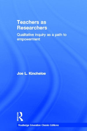 Teachers as Researchers (Classic Edition)