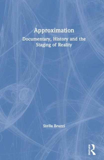 Book cover of: Approximation. By: Stella Bruzzi