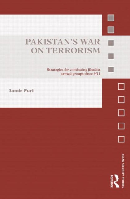 Book cover of: Pakistan's War on Terrorism. By: Samir Puri
