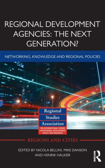 Book cover of: Regional Development Agencies: The Next Generation?. By: Nicola Bellini