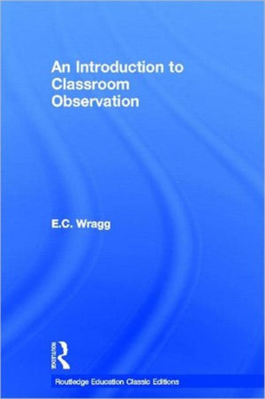 Introduction to Classroom Observation (Classic Edition)