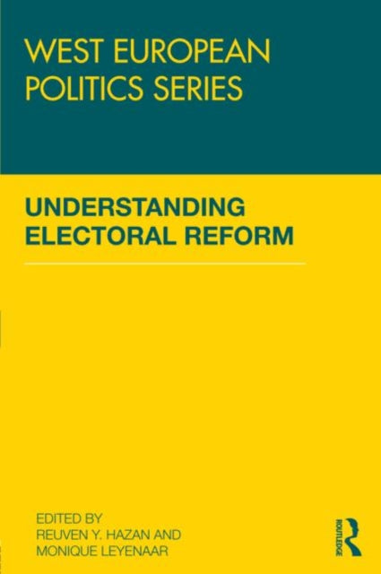 Book cover of: Understanding Electoral Reform. By: Reuven Y. Hazan