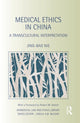 Book cover of: Medical Ethics in China. By: Jing-Bao Nie