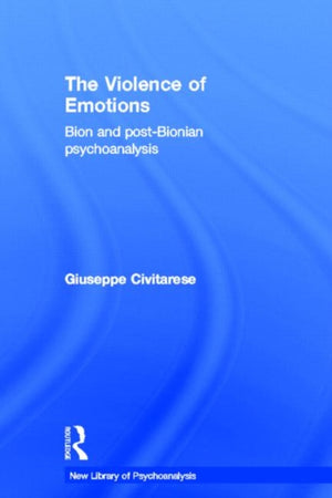 The Violence of Emotions