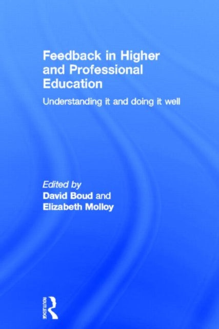 Feedback in Higher and Professional Education