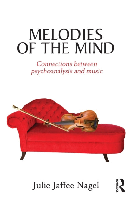 Book cover of: Melodies of the Mind. By: Julie Jaffee Nagel