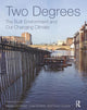 Book cover of: Two Degrees: The Built Environment and Our Changing Climate. By: Alisdair McGregor
