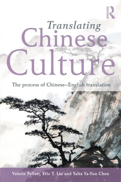 Book cover of: Translating Chinese Culture. By: Valerie Pellatt