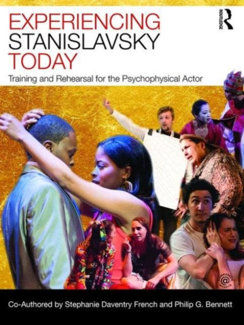 Book cover of: Experiencing Stanislavsky Today. By: Stephanie Daventry French