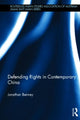 Book cover of: Defending Rights in Contemporary China. By: Jonathan Benney