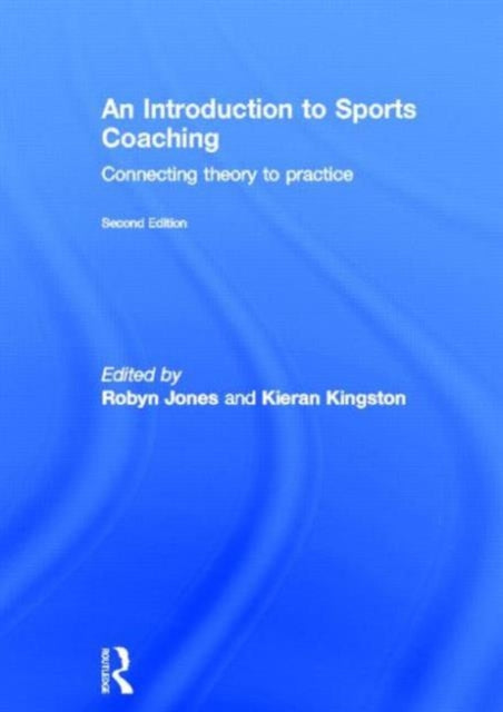 Book cover of: Introduction to Sports Coaching. By: Robyn L. Jones