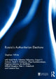 Book cover of: Russia's Authoritarian Elections