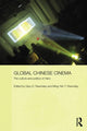 Book cover of: Global Chinese Cinema. By: Gary D. Rawnsley