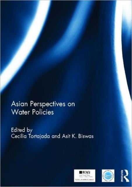 Book cover of: Asian Perspectives on Water Policy