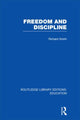 Book cover of: Freedom and Discipline (RLE Edu K). By: Richard Smith
