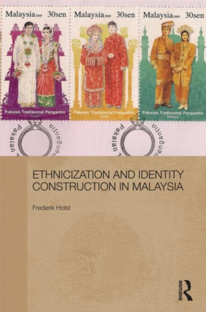 Book cover of: Ethnicization and Identity Construction in Malaysia. By: Frederik Holst