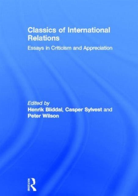 Book cover of: Classics of International Relations. By: Henrik Bliddal