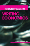 The Student's Guide to Writing Economics