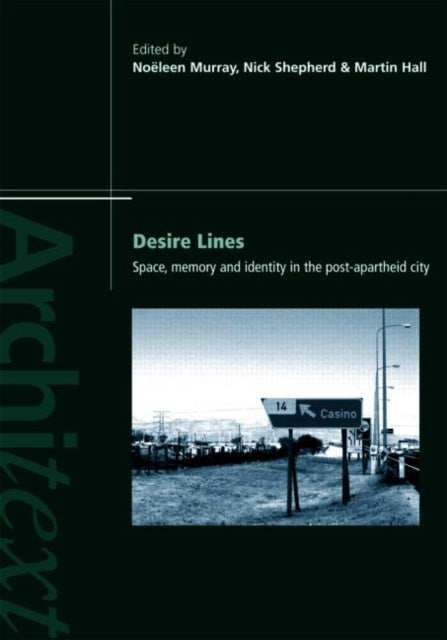 Book cover of: Desire Lines. By: Nick Shepherd