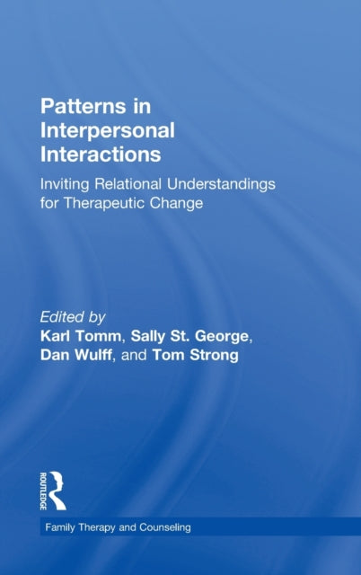 Book cover of: Patterns in Interpersonal Interactions. By: Karl Tomm