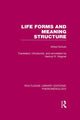 Book cover of: Life Forms and Meaning Structure. By: Alfred Schutz