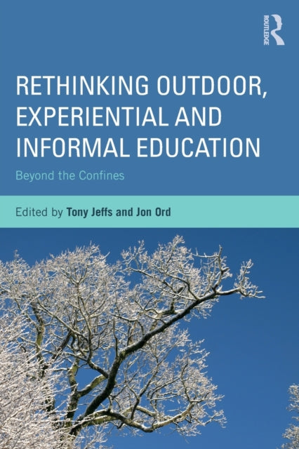 Book cover of: Rethinking Outdoor, Experiential and Informal Education