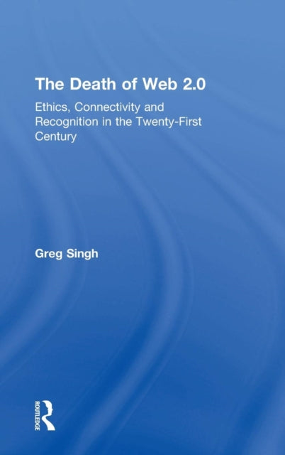 Book cover of: Death of Web 2.0. By: Greg Singh