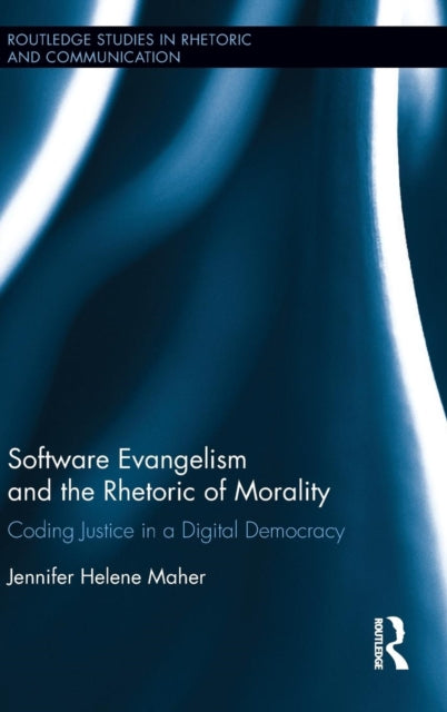 Book cover of: Software Evangelism and the Rhetoric of Morality. By: Jennifer Maher