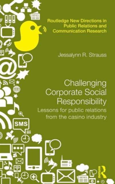 Book cover of: Challenging Corporate Social Responsibility. By: Jessalynn R. Strauss