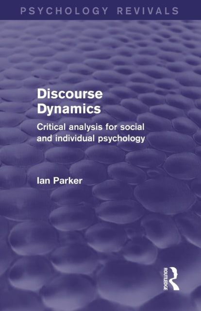 Book cover of: Discourse Dynamics. By: Ian Parker