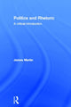 Book cover of: Politics and Rhetoric. By: James Martin sj