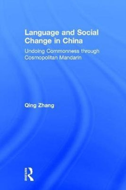 Language and Social Change in China