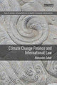 Book cover of: Climate Change Finance and International Law. By: Alexander Zahar
