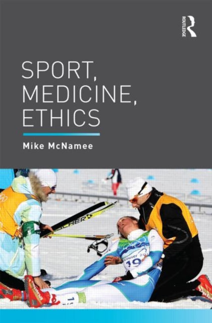 Book cover of: Sport, Medicine, Ethics