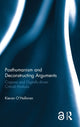 Book cover of: Posthumanism and Deconstructing Arguments. By: Kieran O'Halloran