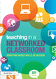 Book cover of: Teaching in a Networked Classroom. By: Jonathan Savage