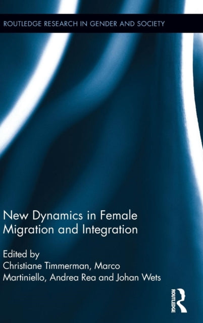 Book cover of: New Dynamics in Female Migration and Integration