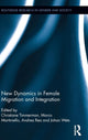 Book cover of: New Dynamics in Female Migration and Integration
