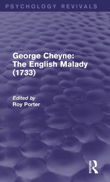 Book cover of: George Cheyne: The English Malady (1733). By: Roy Porter