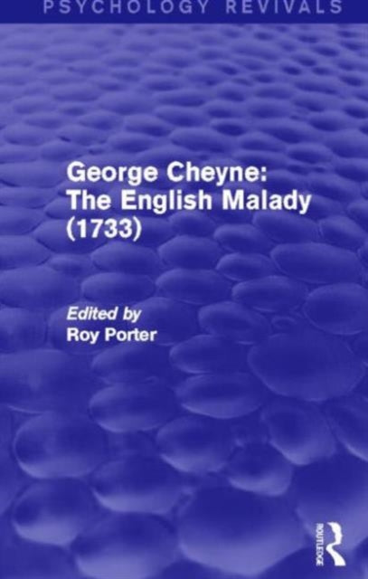 George Cheyne: The English Malady (1733)
