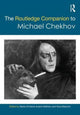 Book cover of: Routledge Companion to Michael Chekhov