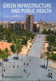 Book cover of: Green Infrastructure and Public Health. By: Christopher Coutts