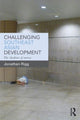 Book cover of: Challenging Southeast Asian Development. By: Jonathan Rigg