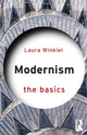 Book cover of: Modernism: The Basics. By: Laura Winkiel